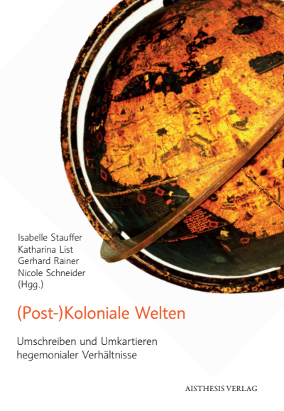 Cover des Buchs: (Post-)Koloniale Welten