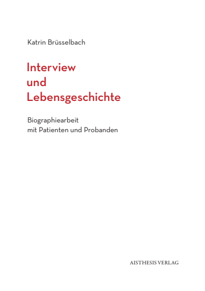 Cover des Buchs: Interview und Lebensgeschichte