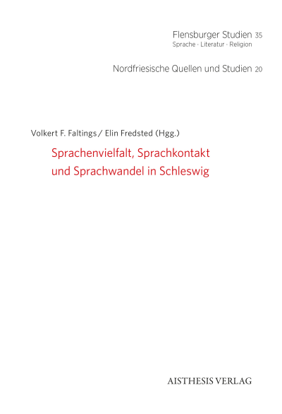 Cover des Buchs: Sprachenvielfalt, Sprachkontakt und Sprachwandel in Schleswig