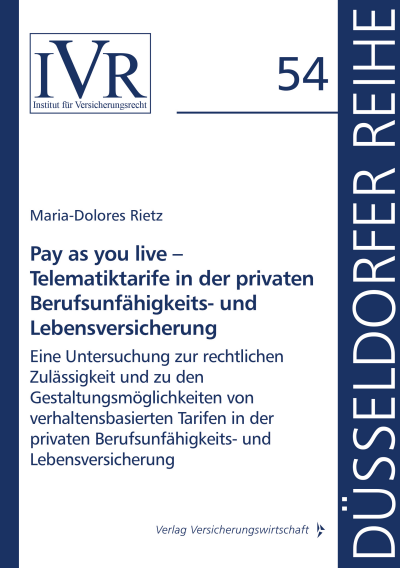 Cover des Buchs: Pay as you live – Telematiktarife in der privaten Berufsunfähigkeits- und Lebensversicherung