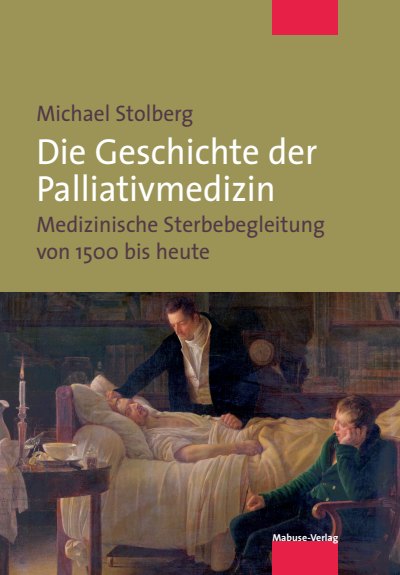 Cover des Buchs: Die Geschichte der Palliativmedizin