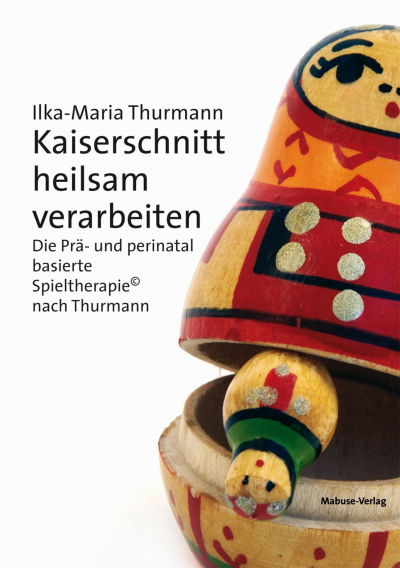 Cover of book: Kaiserschnitt heilsam verarbeiten