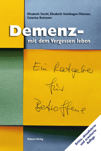 Cover of book: Demenz - mit dem Vergessen leben