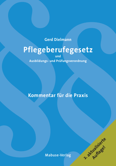 Cover des Buchs: Pflegeberufegesetz und Ausbildungs- und Prüfungsverordnung