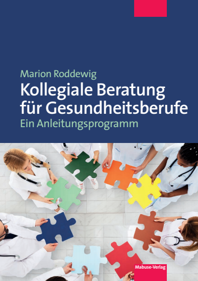 Cover of book: Kollegiale Beratung für Gesundheitsberufe