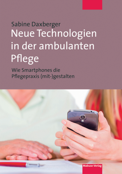 Cover of book: Neue Technologien in der ambulanten Pflege