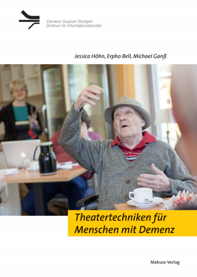 Cover des Buchs: Theatertechniken für Menschen mit Demenz