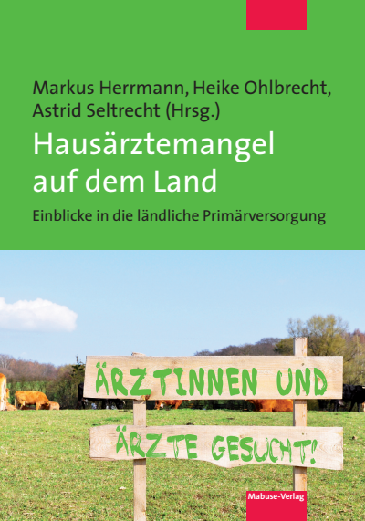 Cover des Buchs: Hausärztemangel auf dem Land