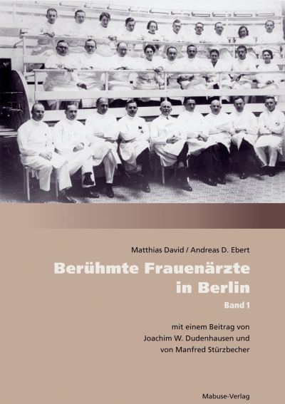 Cover of book: Berühmte Frauenärzte in Berlin