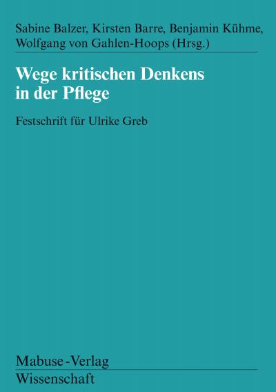 Cover des Buchs: Wege kritischen Denkens in der Pflege