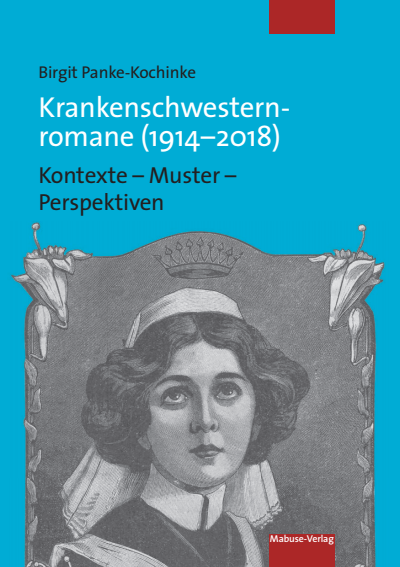 Cover des Buchs: Krankenschwesternromane (1914-2018)