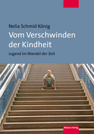 Cover of book: Vom Verschwinden der Kindheit