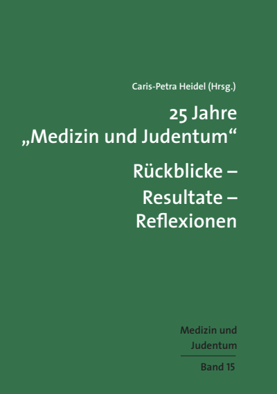 Cover of book: 25 Jahre "Medizin und Judentum"