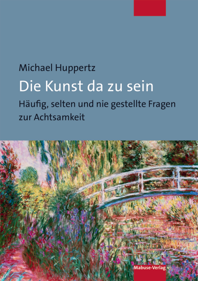 Cover of book: Die Kunst da zu sein