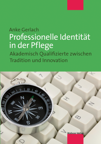 Cover des Buchs: Professionelle Identität in der Pflege
