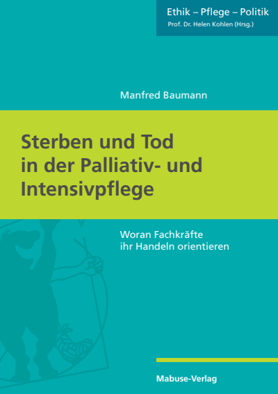 Cover des Buchs: Sterben und Tod in der Palliativ- und Intensivpflege