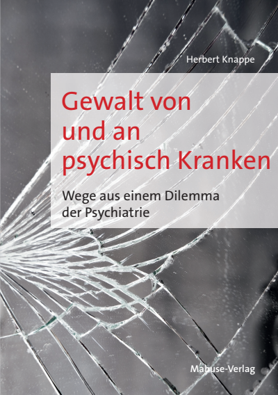 Cover des Buchs: Gewalt von und an psychisch Kranken