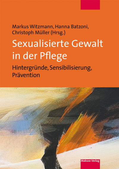 Cover des Buchs: Sexualisierte Gewalt in der Pflege