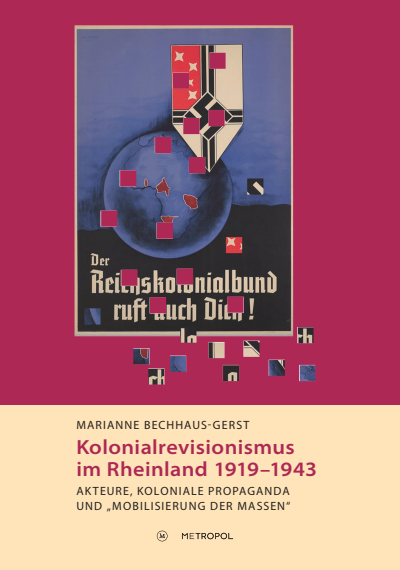 Cover des Buchs: Kolonialrevisionismus im Rheinland 1919–1943