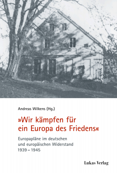 Cover of book: "Wir kämpfen für ein Europa des Friedens"