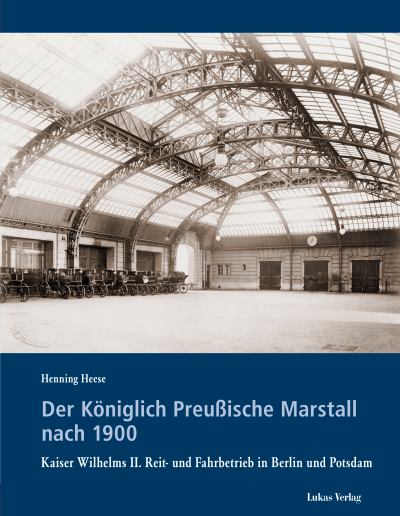 Cover of book: Der Königlich Preußische Marstall nach 1900