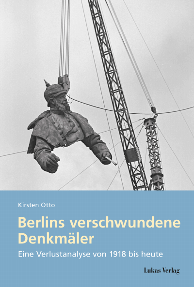 Cover des Buchs: Berlins verschwundene Denkmäler