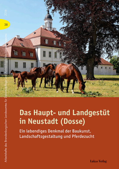 Cover des Buchs: Das Haupt- und Landgestüt in Neustadt (Dosse)