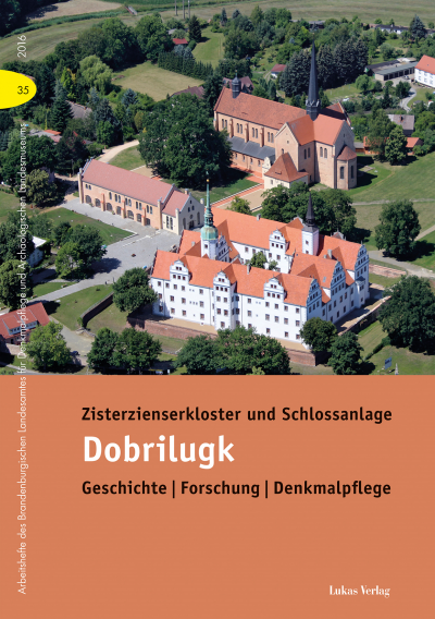 Cover of book: Zisterzienserkloster und Schlossanlage Dobrilugk