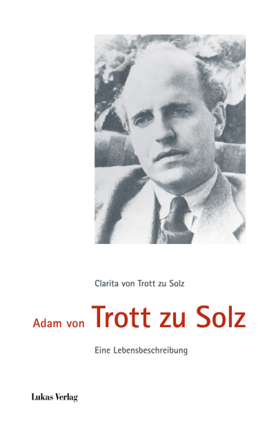 Cover of book: Adam von Trott zu Solz