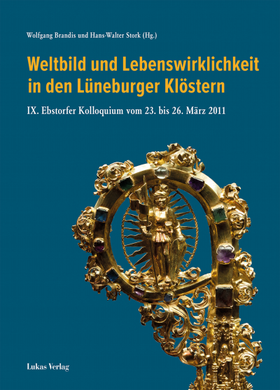 Cover des Buchs: Weltbild und Lebenswirklichkeit in den Lüneburger Klöstern