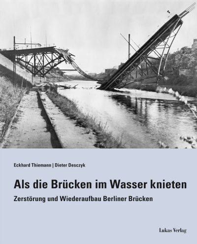 Cover of book: Als die Brücken im Wasser knieten
