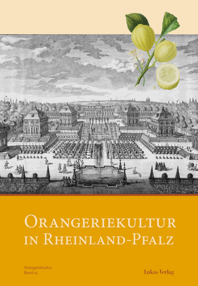 Cover of book: Orangeriekultur in Rheinland-Pfalz