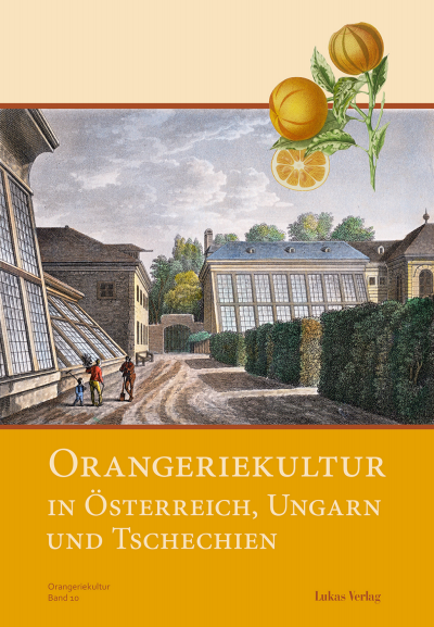 Cover of book: Orangeriekultur in Österreich, Ungarn und Tschechien