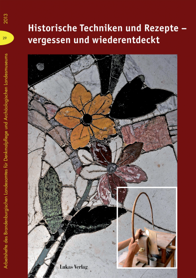 Cover of book: Historische Techniken und Rezepte – vergessen und wiederentdeckt