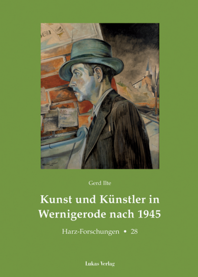 Cover des Buchs: Kunst und Künstler in Wernigerode nach 1945