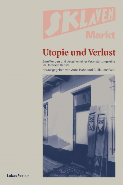 Cover of book: Sklavenmarkt - Utopie und Verlust