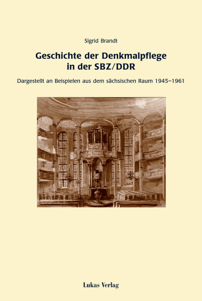 Cover of book: Geschichte der Denkmalpflege in der SBZ/DDR