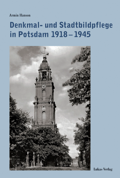 Cover of book: Denkmal- und Stadtbildpflege in Potsdam 1918-1945