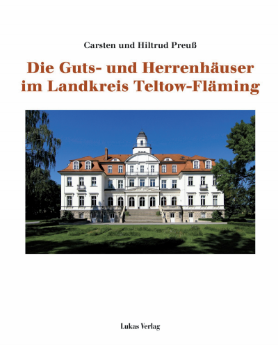 Cover des Buchs: Die Guts- und Herrenhäuser im Landkreis Teltow-Fläming