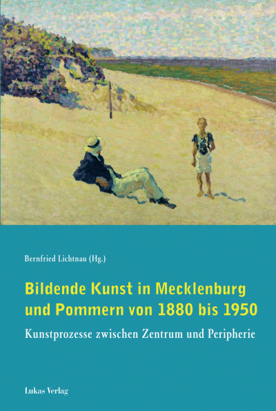 Cover des Buchs: Bildende Kunst in Mecklenburg und Pommern von 1880 bis 1950