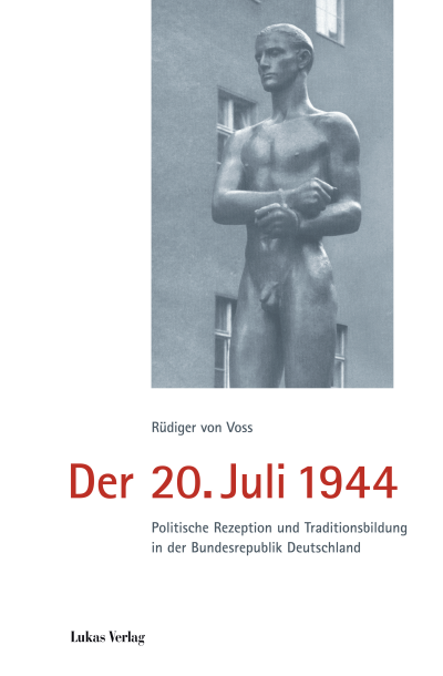 Cover des Buchs: Der Staatsstreich vom 20. Juli 1944