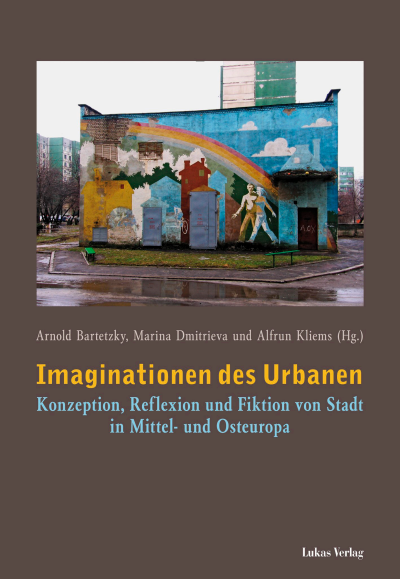 Cover des Buchs: Imaginationen des Urbanen