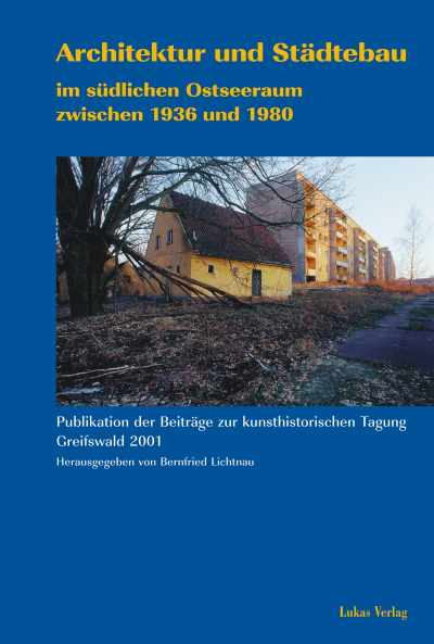 Cover des Buchs: Architektur und Städtebau im südlichen Ostseeraum zwischen 1936 und 1980