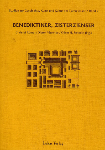 Cover of book: Studien zur Geschichte, Kunst und Kultur der Zisterzienser / Benediktiner, Zisterzienser