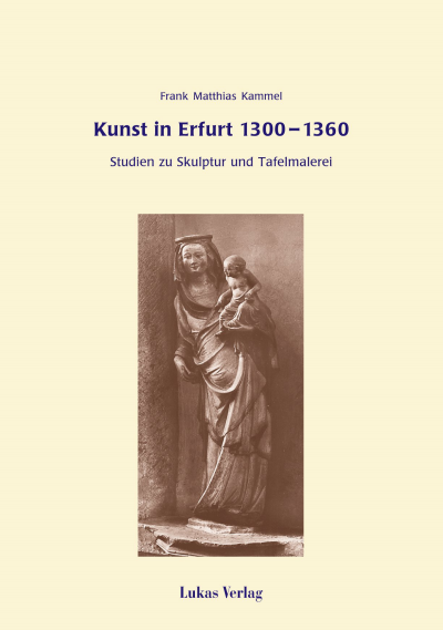 Cover of book: Kunst in Erfurt 1300-1360