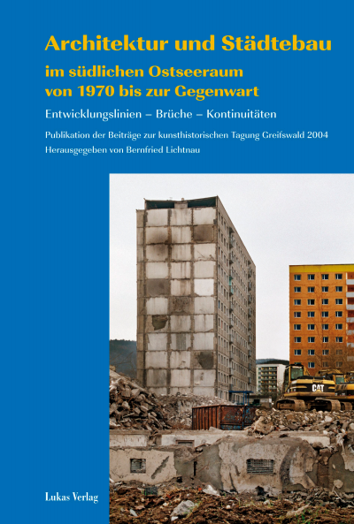 Cover des Buchs: Architektur und Städtebau im südlichen Ostseeraum von 1970 bis zur Gegenwart