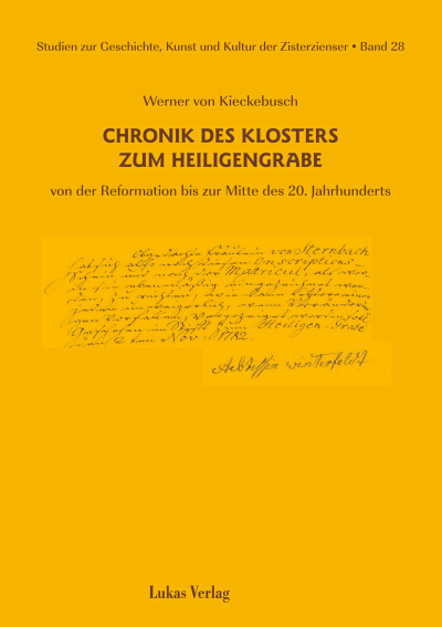 Cover of book: Studien zur Geschichte, Kunst und Kultur der Zisterzienser / Chronik des Klosters zum Heiligengrabe