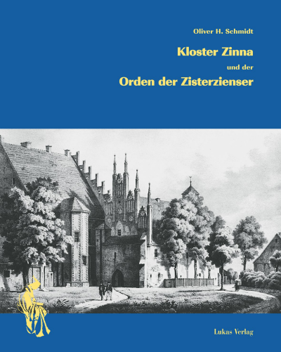 Cover des Buchs: Kloster Zinna und der Orden der Zisterzienser