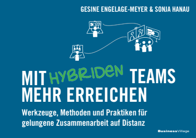 Cover des Buchs: Mit hybriden Teams mehr erreichen