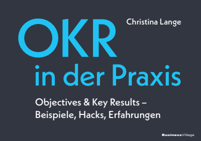 Cover of book: OKR in der Praxis